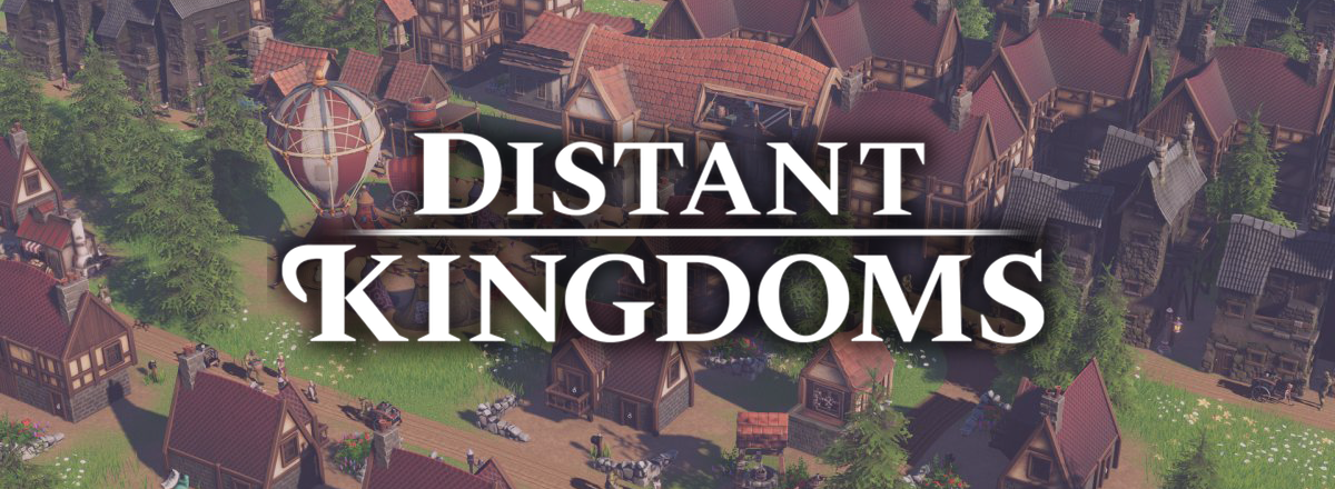 Distant Kingdoms Is Available in Early Access on Steam and GOG