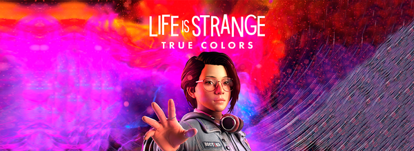 Life Is Strange: True Colors Trailer Shows the Abilities of the Main Character