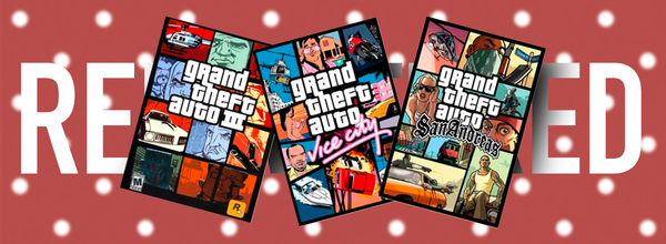 Rockstar May Release Remastered GTA 3, Vice City, and San Andreas This Fall