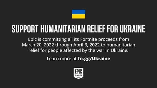 Fortnite Developer Epic Games Has Made a Commitment to Help Provide Humanitarian Relief in Ukraine